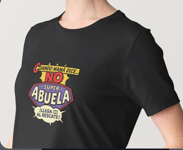 👵💥 Camiseta “Super Abuela al Rescate”